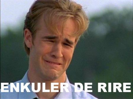 Dawson enkuler de rire